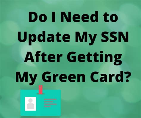 updating ssn after green card|ssn after getting green card.